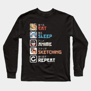 Eat Sleep Anime Sketching Repeat Long Sleeve T-Shirt